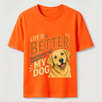 Better Life Golden Retriever Classic T-Shirt