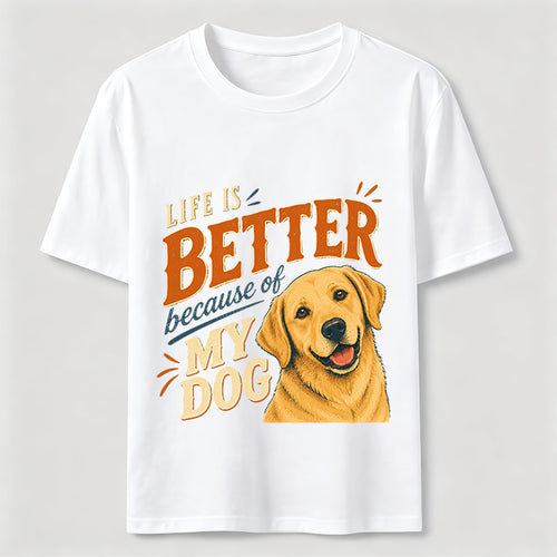 Better Life Golden Retriever Classic T-Shirt