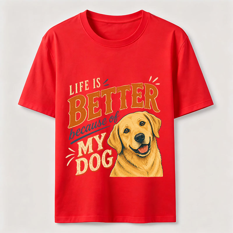 Better Life Golden Retriever Classic T-Shirt