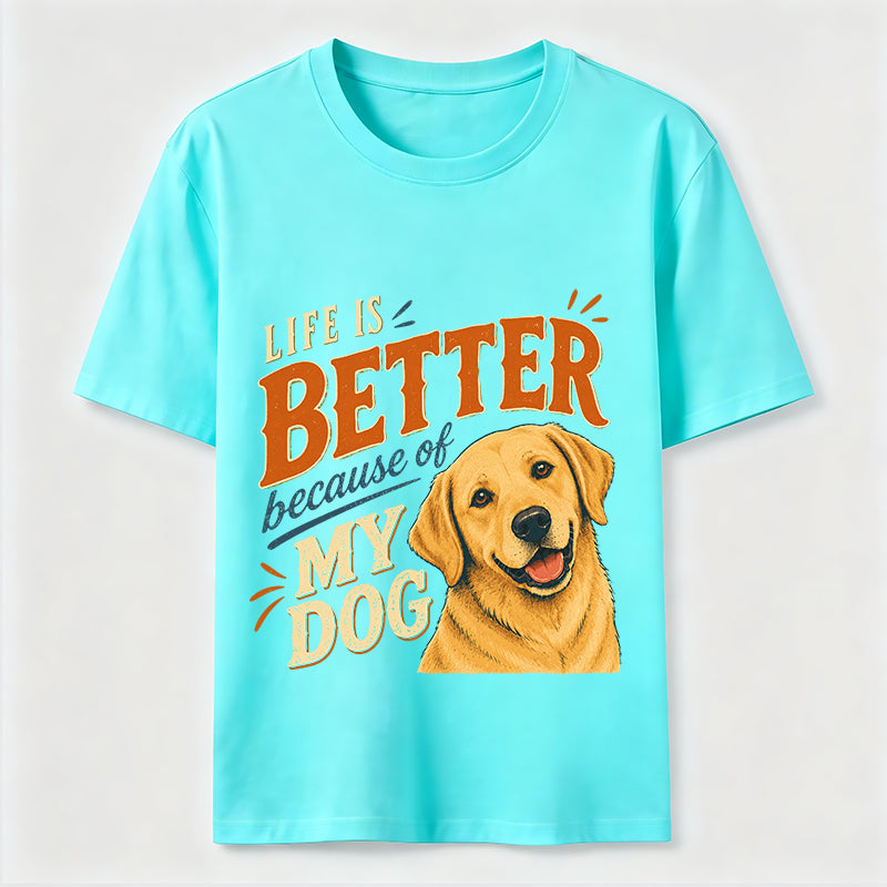 Better Life Golden Retriever Classic T-Shirt