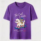 Too Cool For Walks Classic T-Shirt