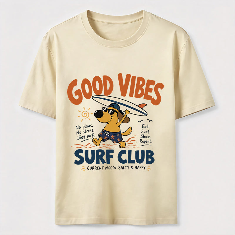 Good Vibes Surf Club Dog Classic T-Shirt