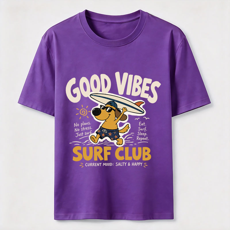 Good Vibes Surf Club Dog Classic T-Shirt