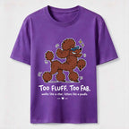 Too Fluff Too Fab Poodle Classic T-Shirt