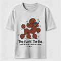 Too Fluff Too Fab Poodle Classic T-Shirt
