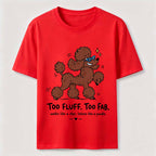 Too Fluff Too Fab Poodle Classic T-Shirt