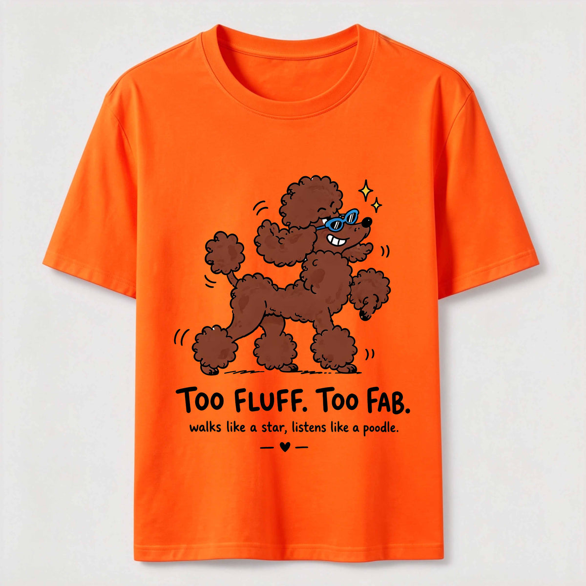 Too Fluff Too Fab Poodle Classic T-Shirt