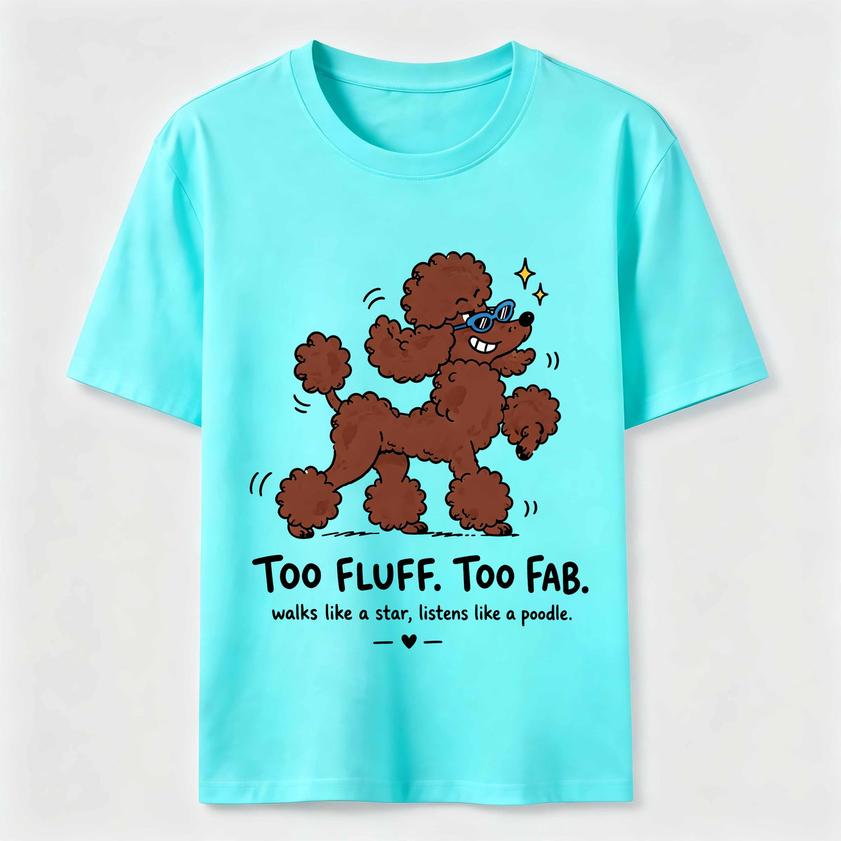 Too Fluff Too Fab Poodle Classic T-Shirt
