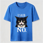 I Said No Angry Cat Classic T-Shirt