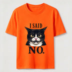 I Said No Angry Cat Classic T-Shirt