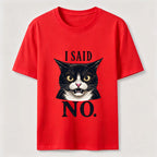 I Said No Angry Cat Classic T-Shirt