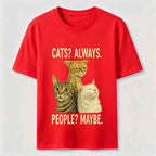 Cats Always People Maybe Classic T-Shirt