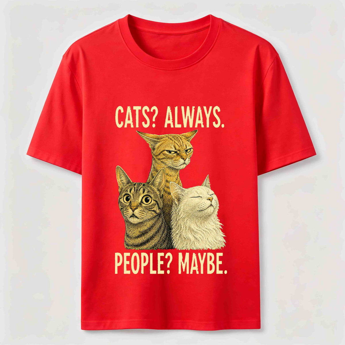 Cats Always People Maybe Classic T-Shirt