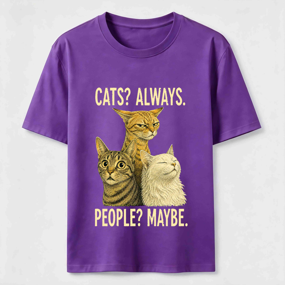 Cats Always People Maybe Classic T-Shirt