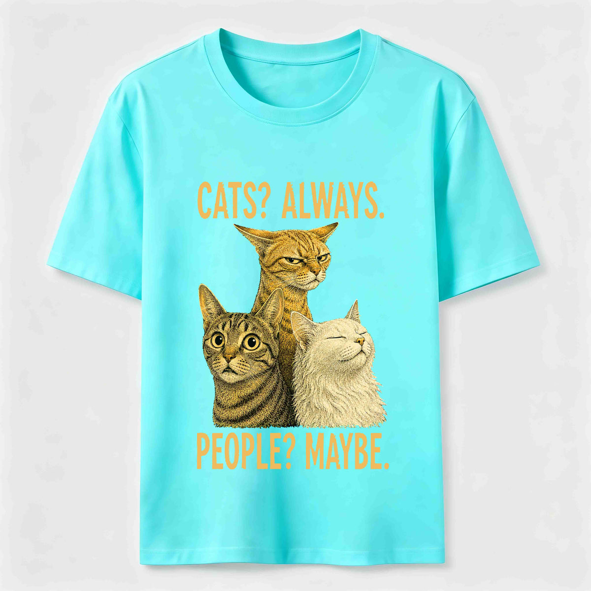 Cats Always People Maybe Classic T-Shirt