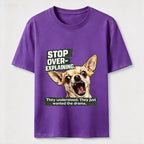 No More Explaining Chihuahua Classic T-Shirt