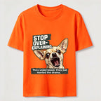 No More Explaining Chihuahua Classic T-Shirt