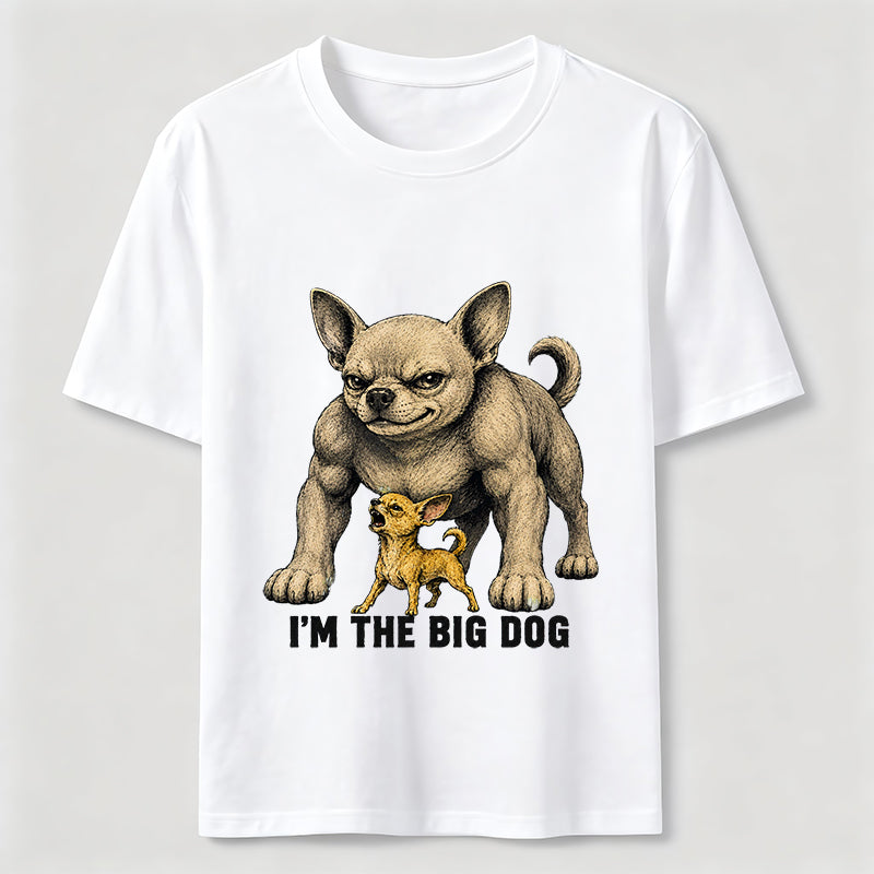 Big Dog Chihuahua Classic T-Shirt