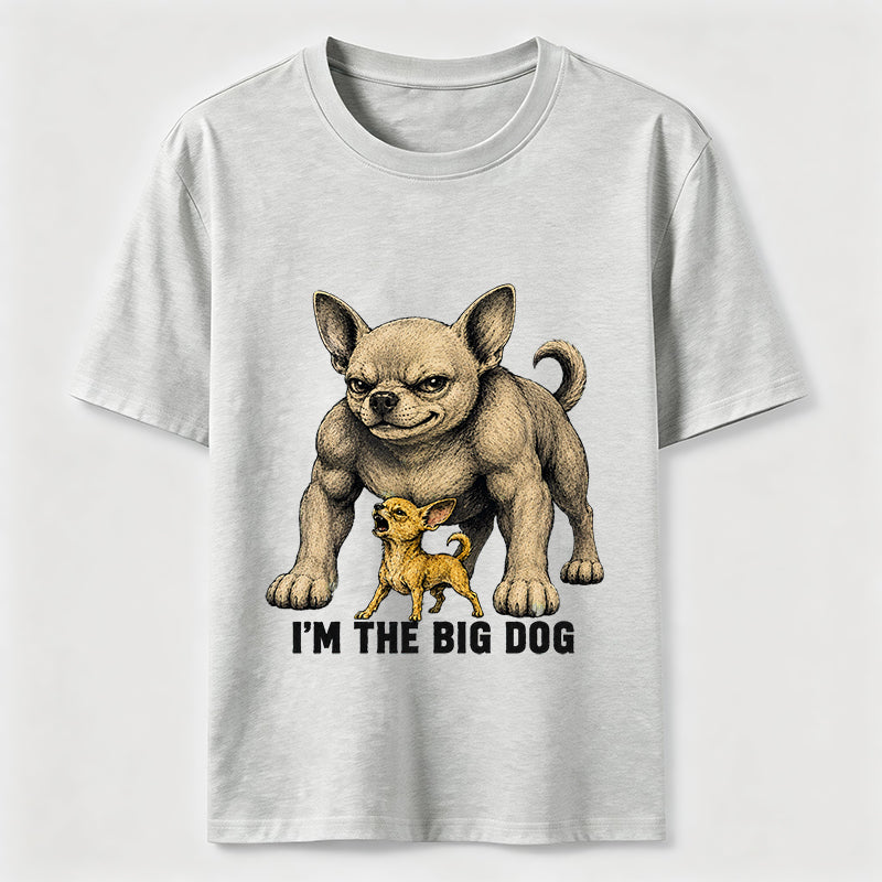 Big Dog Chihuahua Classic T-Shirt