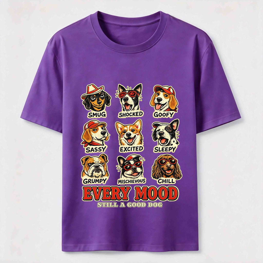 Every Mood Good Dog Classic T-Shirt
