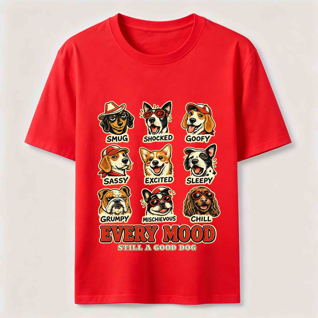 Every Mood Good Dog Classic T-Shirt