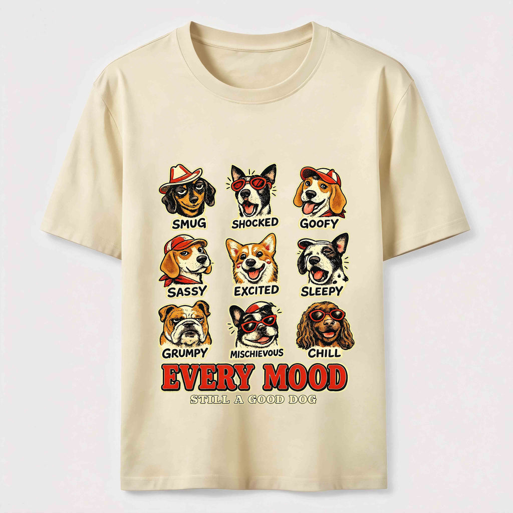 Every Mood Good Dog Classic T-Shirt