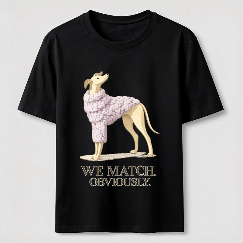 We Match Obviously Greyhound Classic T-Shirt