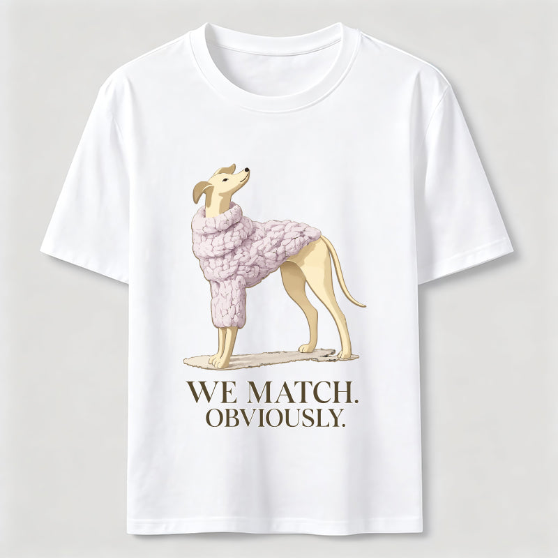 We Match Obviously Greyhound Classic T-Shirt