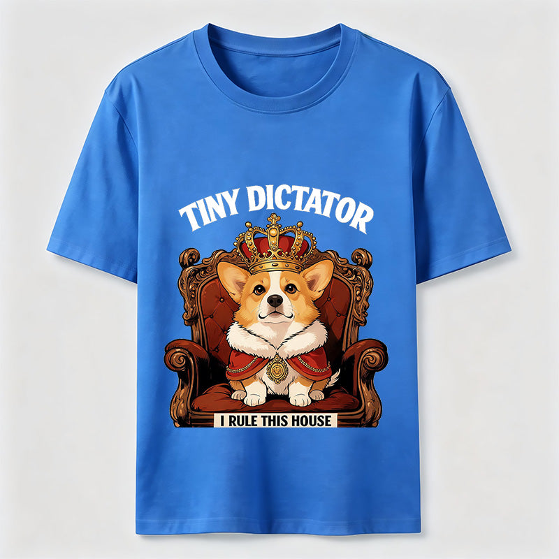Tiny Dictator Corgi I Rule This House T-Shirt