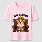 Tiny Dictator Corgi I Rule This House T-Shirt