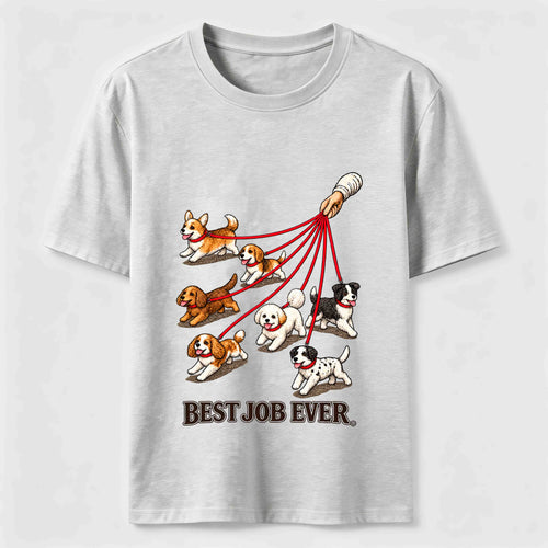 Best Job Ever T-Shirt