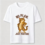 No Plan Just Posture T-Shirt
