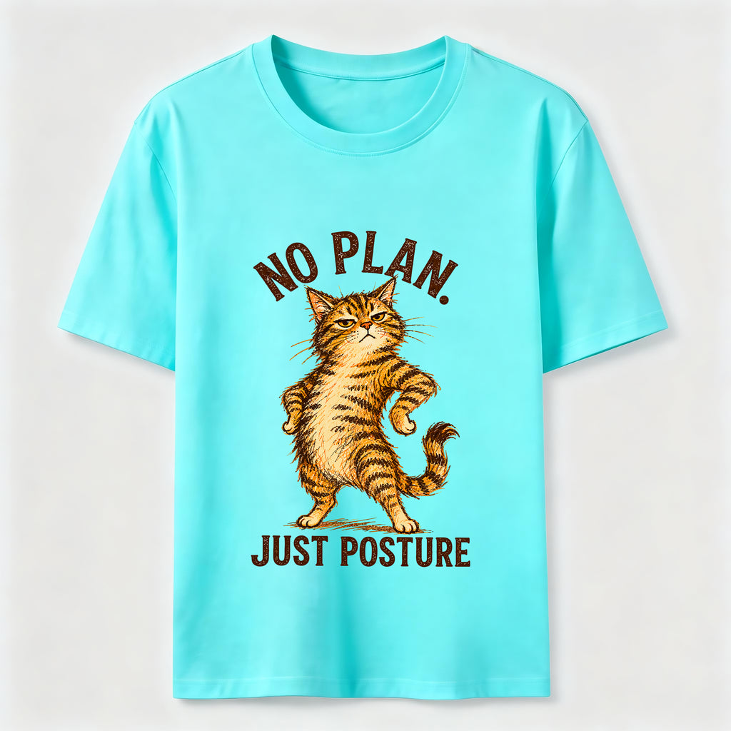 No Plan Just Posture T-Shirt