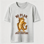 No Plan Just Posture T-Shirt