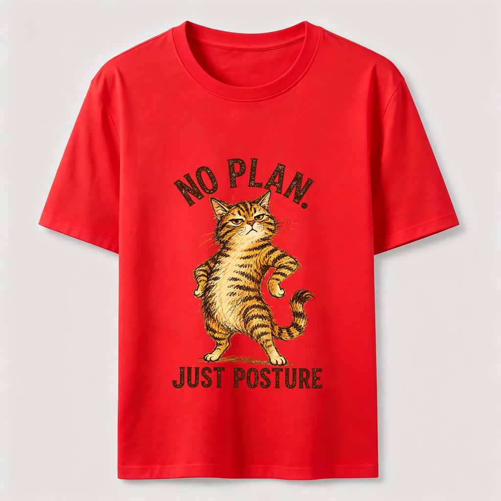 No Plan Just Posture T-Shirt
