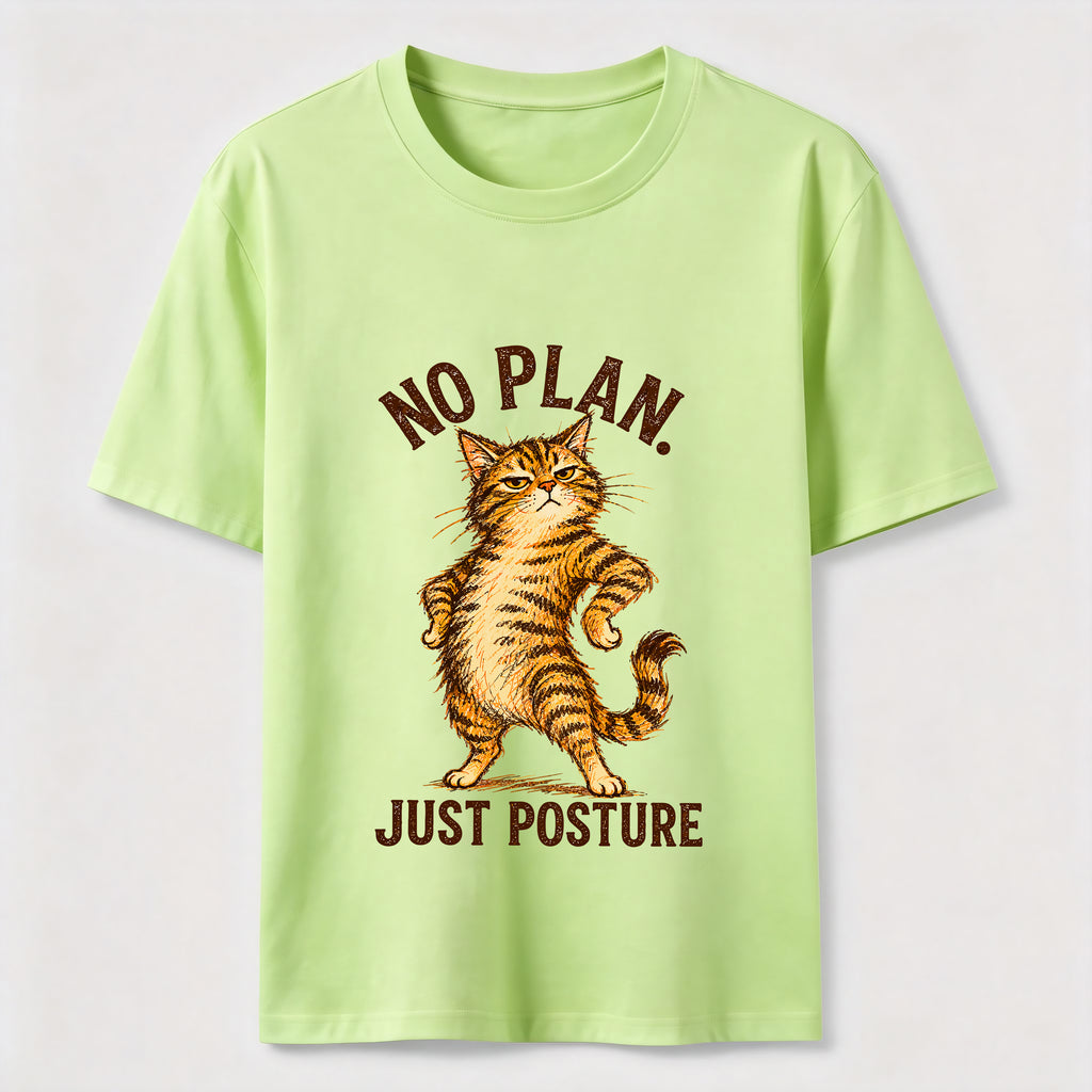 No Plan Just Posture T-Shirt