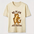 No Plan Just Posture T-Shirt