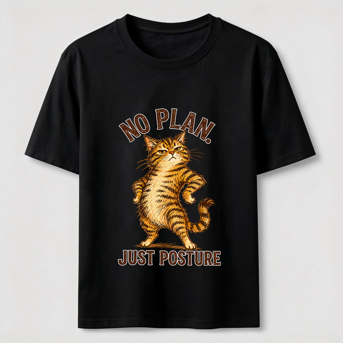 No Plan Just Posture T-Shirt