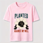 Planted Against My Will Classic T-Shirt