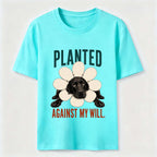 Planted Against My Will Classic T-Shirt