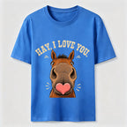 Hay I Love You Horse Classic T-Shirt