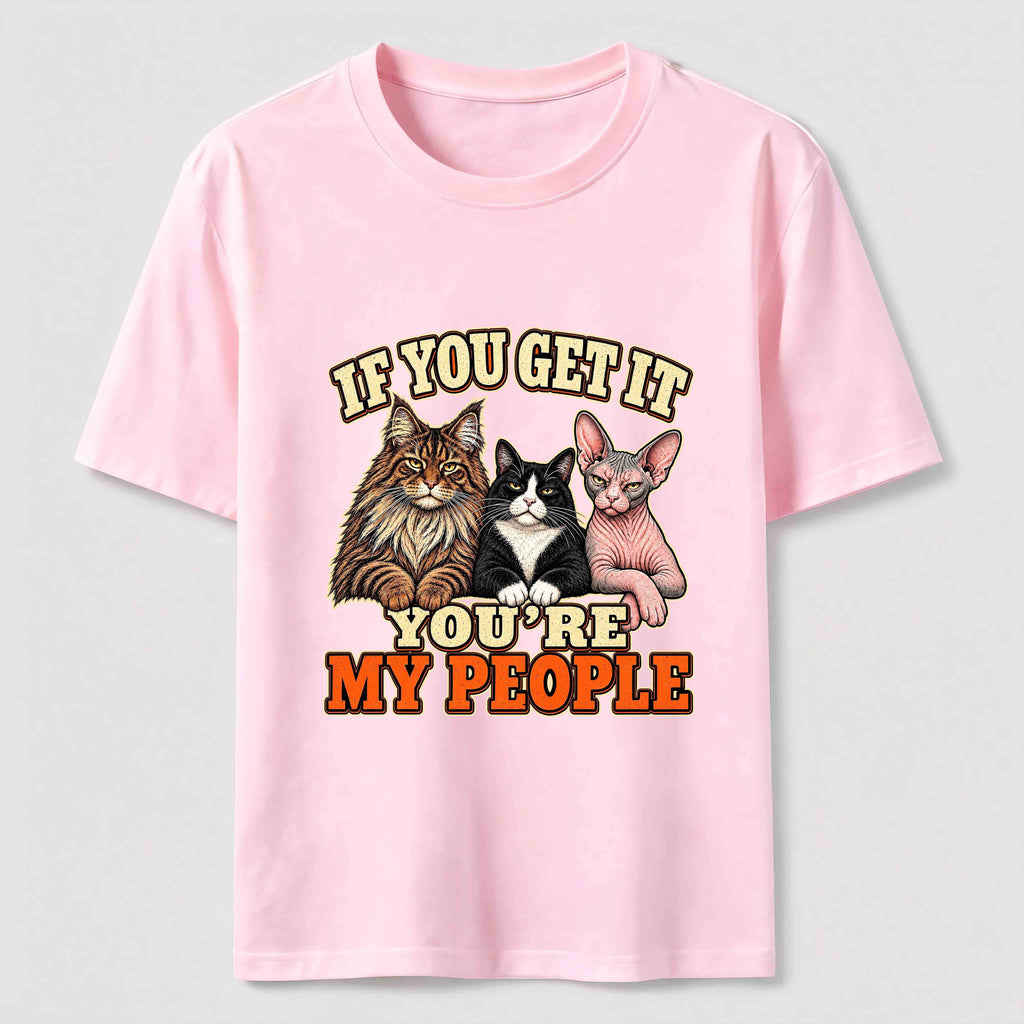 If You Get It Cat Crew Classic T-Shirt