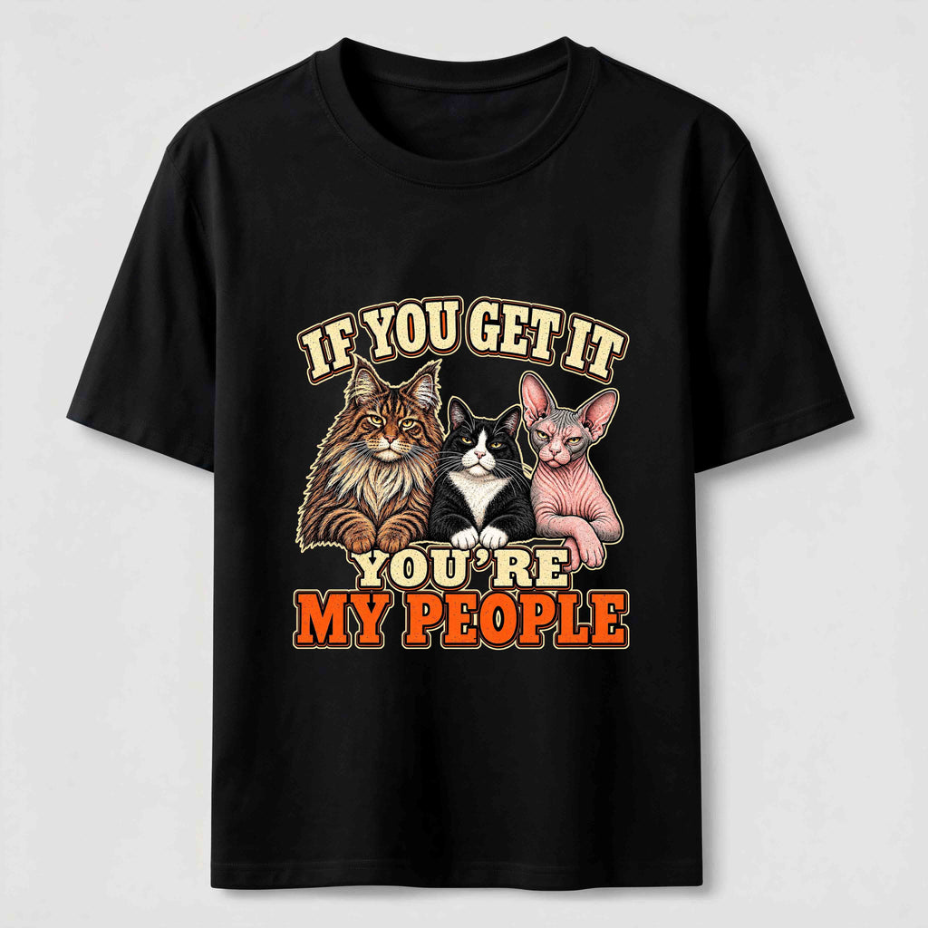 If You Get It Cat Crew Classic T-Shirt