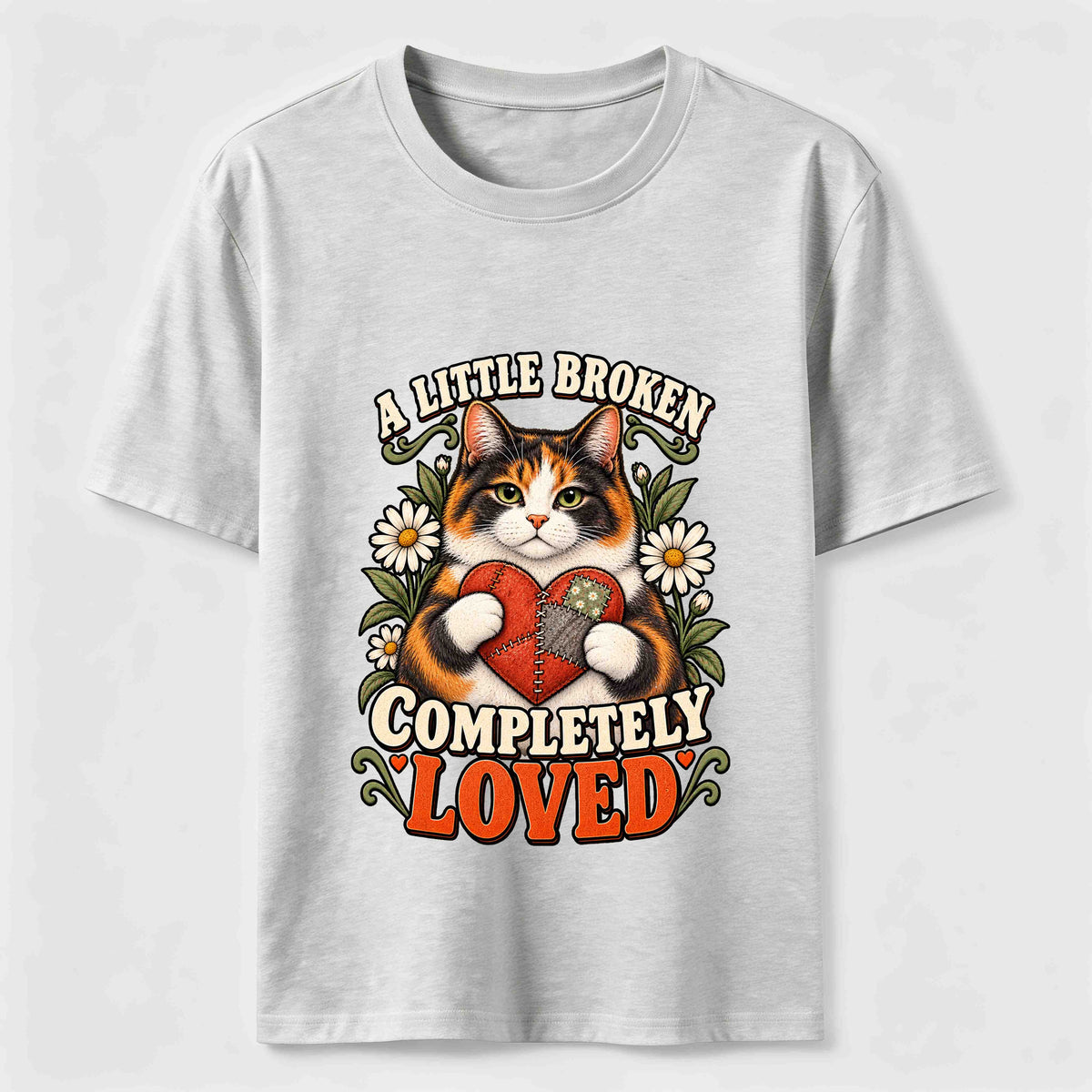 A Little Broken Completely Loved Cat Classic T-Shirt