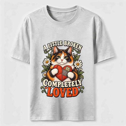 A Little Broken Completely Loved Cat Classic T-Shirt