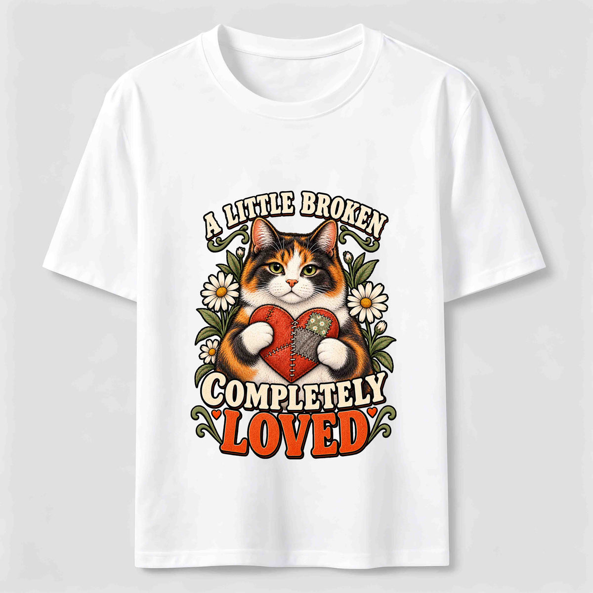 A Little Broken Completely Loved Cat Classic T-Shirt