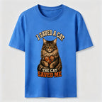 I Saved A Cat,The Cat Saved Me Classic T-Shirt