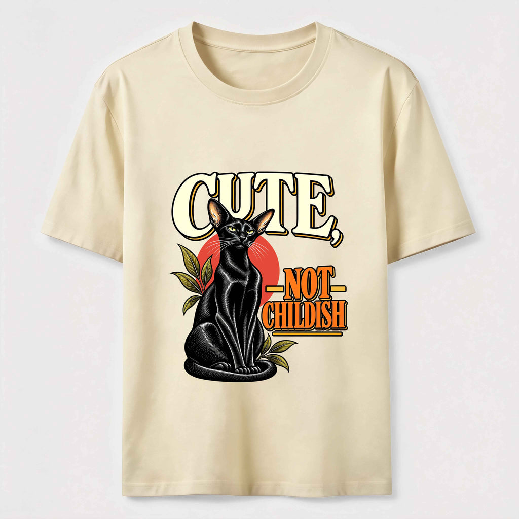 Cute Not Childish Classic T-Shirt