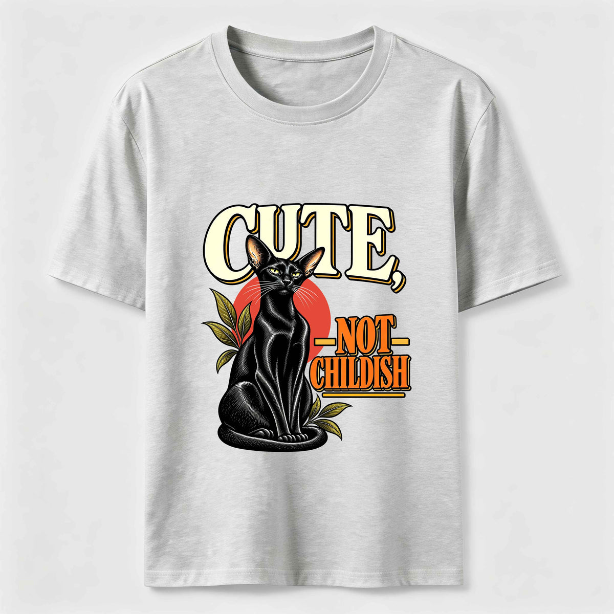 Cute Not Childish Classic T-Shirt
