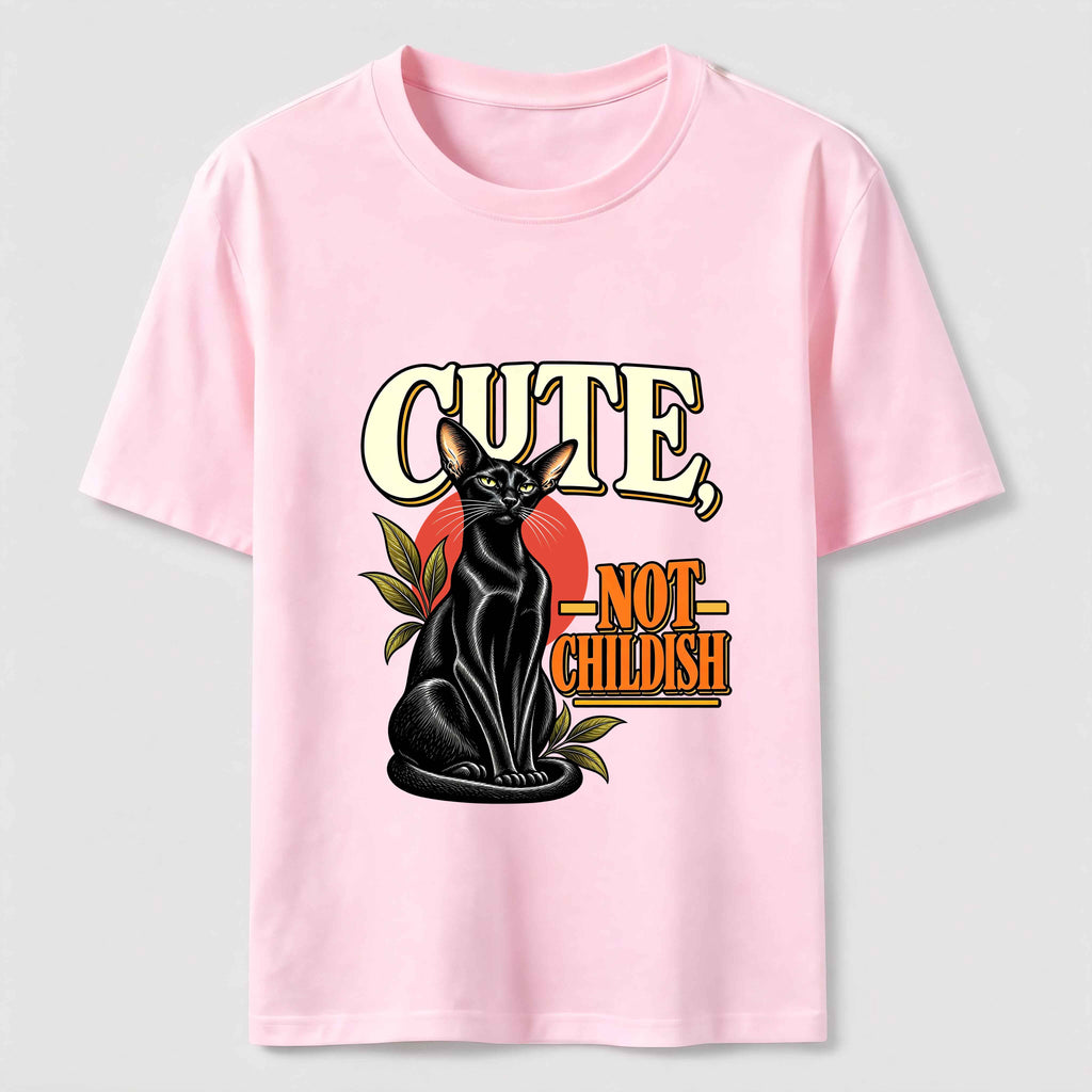 Cute Not Childish Classic T-Shirt